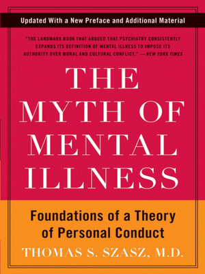 cover image of The Myth of Mental Illness